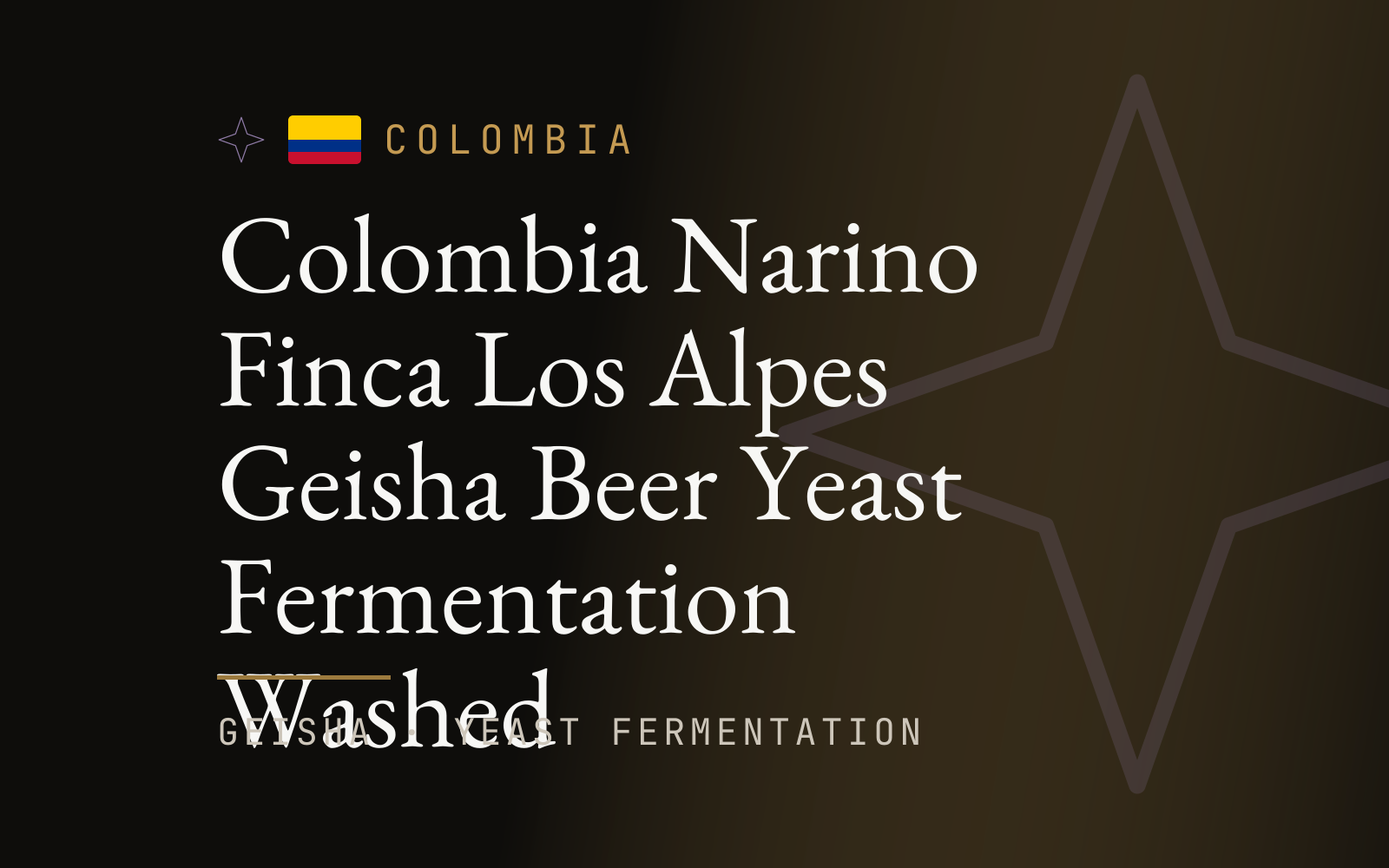 Colombia Narino Finca Los Alpes Geisha Beer Yeast Fermentation Washed