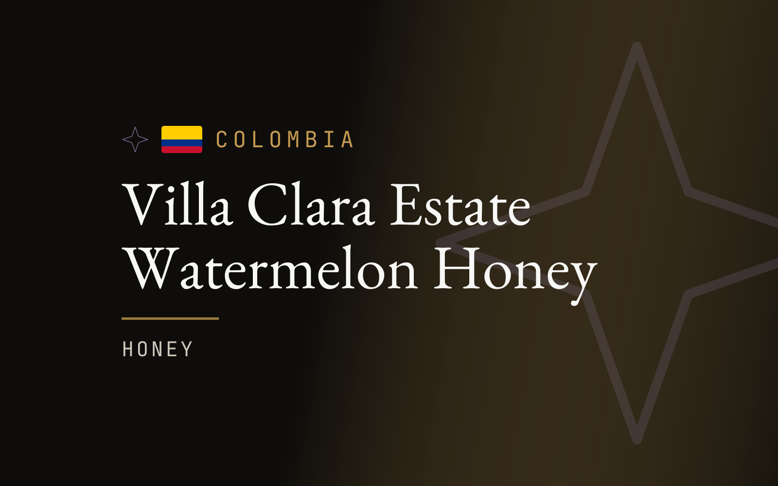 Villa Clara Estate Watermelon Honey